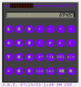 J.R.T.'s first calculator
